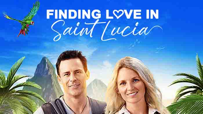 Finding Love in Saint Lucia Premieres Jun 15 8:00PM | Only on Super Channel
