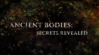 Ancient Bodies: Secrets Revealed Ep 03 Premieres Mar 25 9:00PM | Only on Super Channel