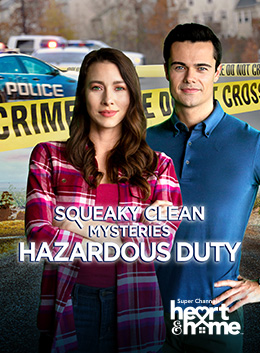 Squeaky Clean Mysteries: Hazardous Duty