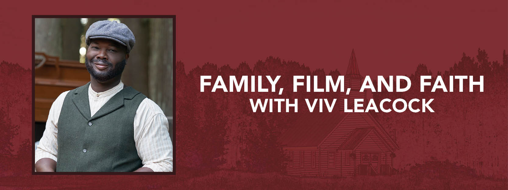 Family, Film, and Faith with Viv Leacock 