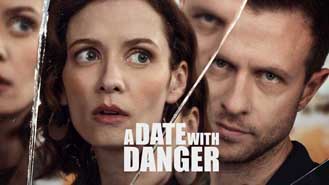 A Date with Danger Premieres Mar 21 9:00PM | Only on Super Channel