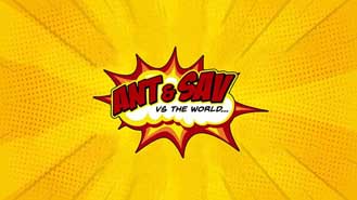 Ant & Sav vs The World