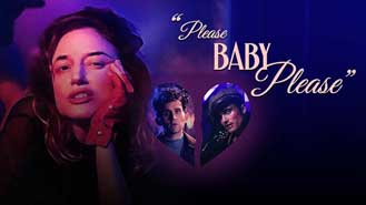 Please Baby Please Premieres Mar 02 9:00PM | Only on Super Channel