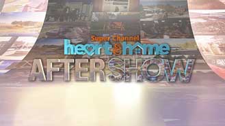 Super Channel Heart & Home After Show