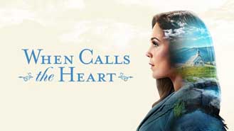When Calls the Heart