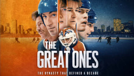 Maximum Effort, Score G Productions, Fennessey Films, Super Channel and OEG Sports & Entertainment Announce New Documentary, The Great Ones, A Five-Part Series on Hockey’s Ultimate Dynasty